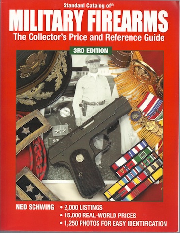 Image for Standard Catalog Of Military Firearms: The Collector's Price and Reference Guide