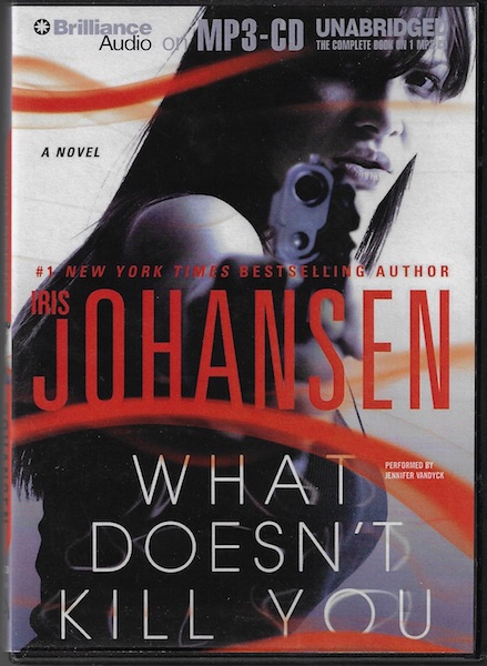 Image for What Doesn't Kill You: A Novel