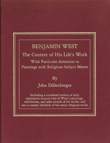 Image for Benjamin West: The Context of His Life's Work