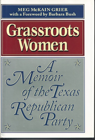 Image for Grassroots Women : A Memoir of the Texas Republican Party
