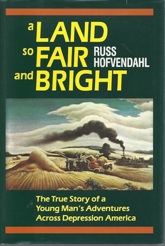 Image for A Land so Fair and Bright: The True Story of a Young Man's Adventures across ...