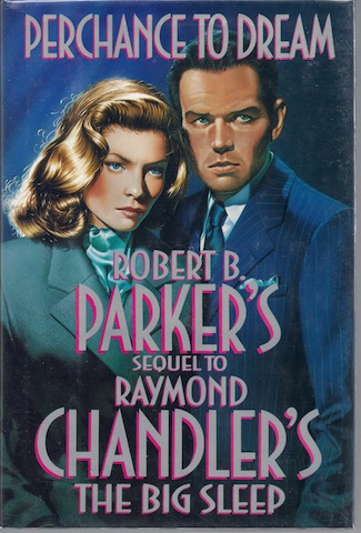 Image for Perchance to Dream (Sequel to Raymond Chandler's The Big Sleep)