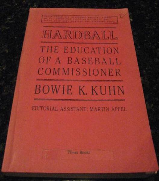 Image for Hardball Education of a Baseball Commissioner Kuhn
