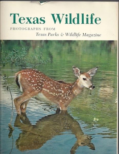 Image for Texas Wildlife: Photographs from Texas Parks & Wildlife Magazine