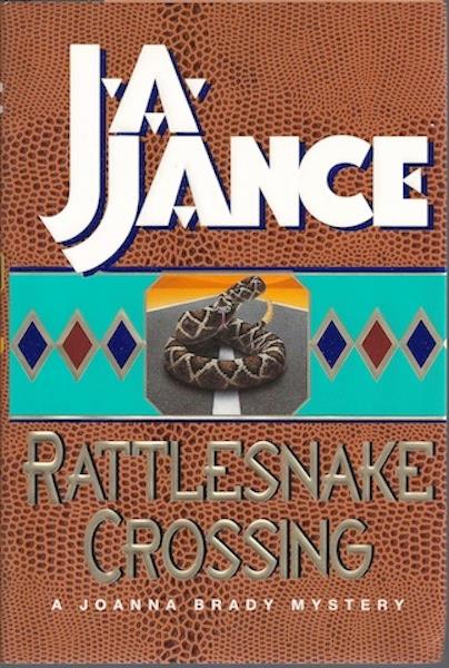 Image for Rattlesnake Crossing (Joanna Brady Mysteries, Book 6) by Jance, J.A.