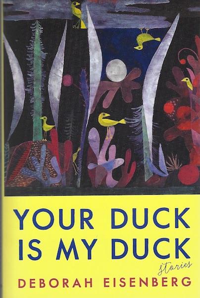Image for Your Duck Is My Duck: Stories