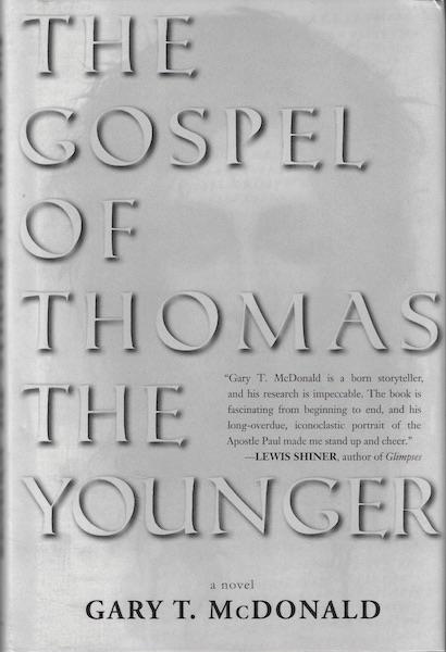 Image for The Gospel of Thomas (The Younger): Gospel as Novel SIGNED