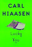 Image for Lucky You by Hiaasen, Carl