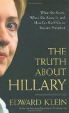 Image for The Truth About Hillary: What She Knew, When She Knew It, and How Far She'll Go to Become President