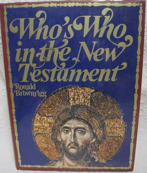 Image for Who's Who in the New Testament Brownrigg First Edition