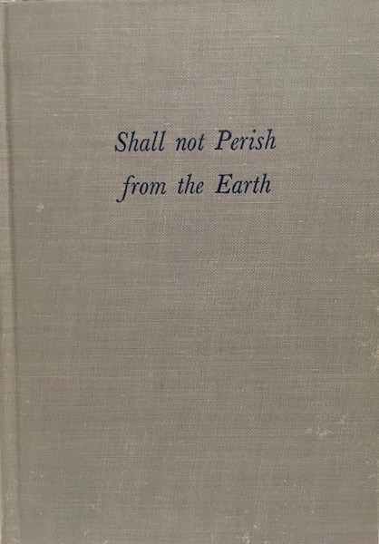 Image for Shall not Perish from the Earth Ralph Baron Perry