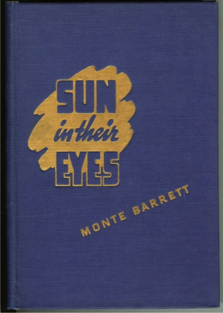 Image for Sun in their Eyes Monte Barrett Signed Limited Ed Texas