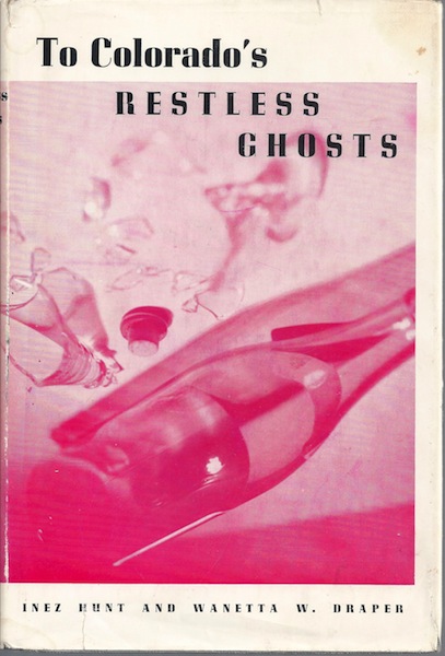 Image for To Colorado's Restless Ghosts Hunt Draper