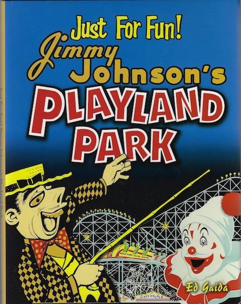 Image for Just for Fun!: Jimmy Johnson's Playland Park SIGNED