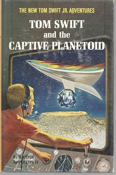 Image for Tom Swift and the captive planetoid (New Tom Swift, Jr., adventures)