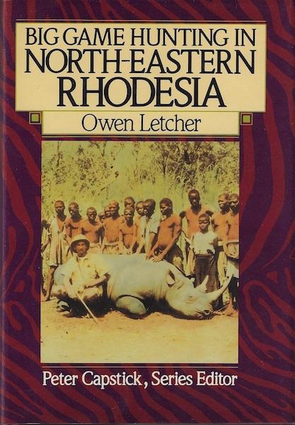 Image for Big Game Hunting in North-Eastern Rhodesia (The Peter Capstick Library)
