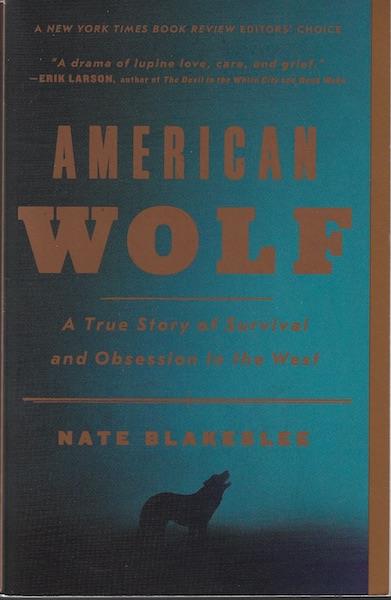 American Wolf A True Story of Survival and Obsession in the West SIGNED Image for American Wolf A True Story of Survival and Obsession in the West SIGNED