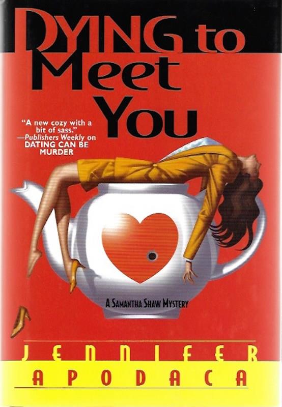 Image for Dying To Meet You: A Samantha Shaw Mystery SIGNED