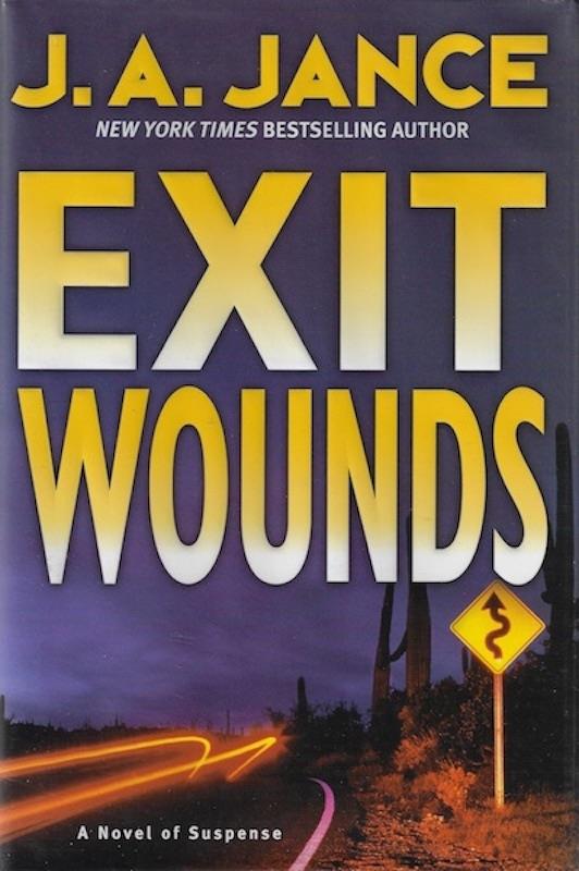 Image for Exit Wounds (Joanna Brady Mysteries, Book 11) by Jance, J. A.