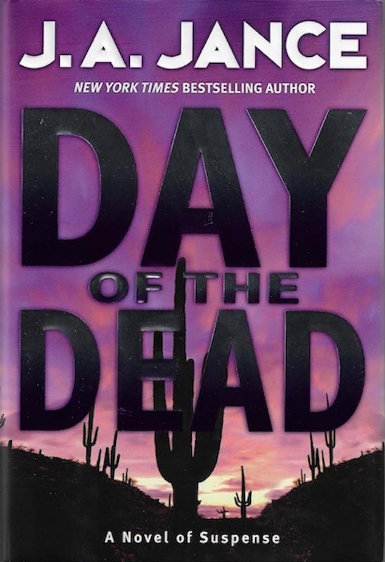 Image for Day of the Dead: A Novel of Suspense by Jance, J. A.
