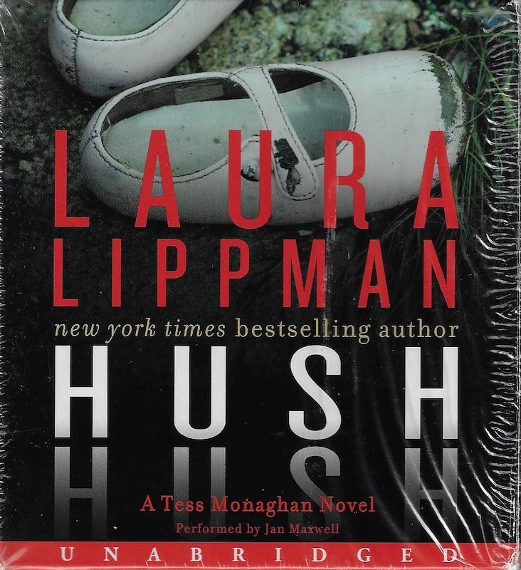 Hush Hush CD: A Tess Monaghan Novel Image for Hush Hush CD: A Tess Monaghan Novel