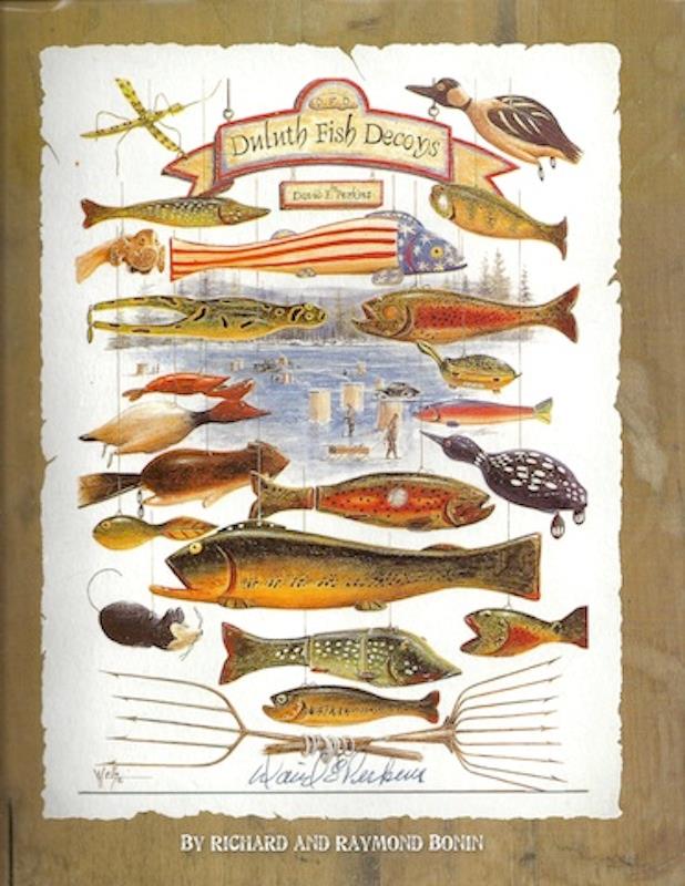 David Perkins : Duluth Fish Decoys SIGNED Image for David Perkins : Duluth Fish Decoys SIGNED