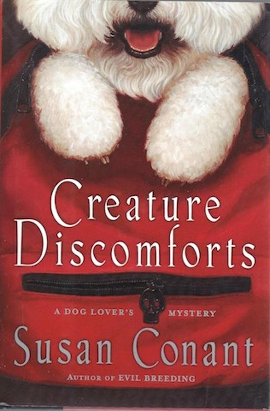 Image for Creature Discomforts: A Dog Lover's Mystery SIGNED