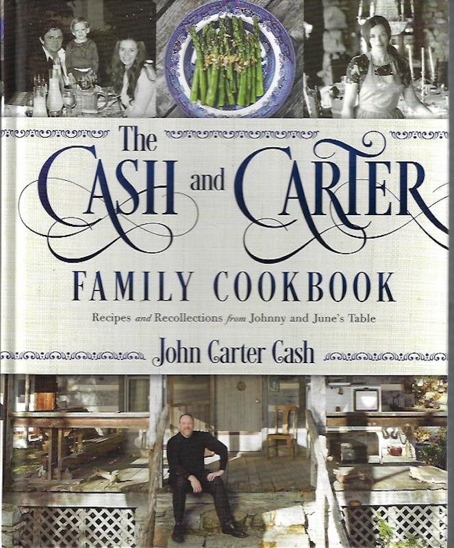 Image for The Cash and Carter Family Cookbook SIGNED Recipes and Recollections from Johnny and June's Table