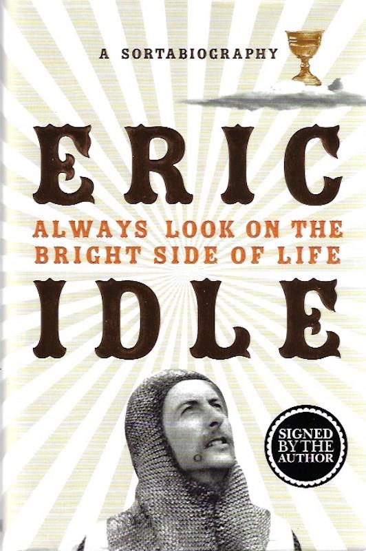 Image for Always Look on the Bright Side of Life: A Sortabiography SIGNED