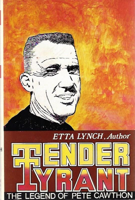 Image for Tender Tyrant: The Legend of Pete Cawthon