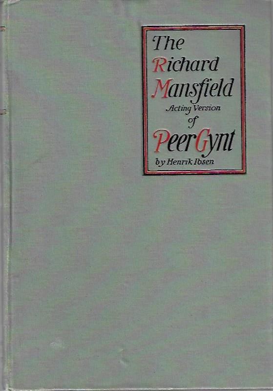 Image for The Richard Mansfield Acting Version of Peer Gynt