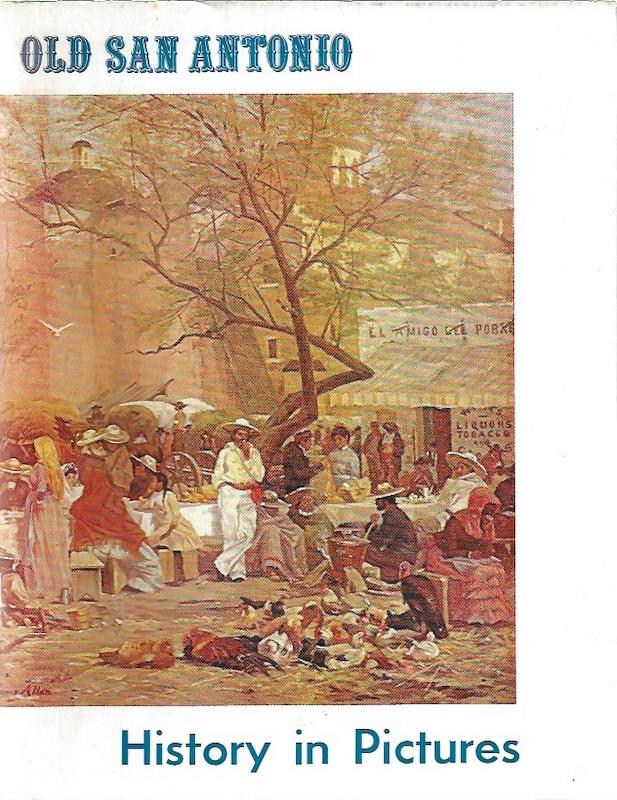 Image for Old San Antonio: History in pictures