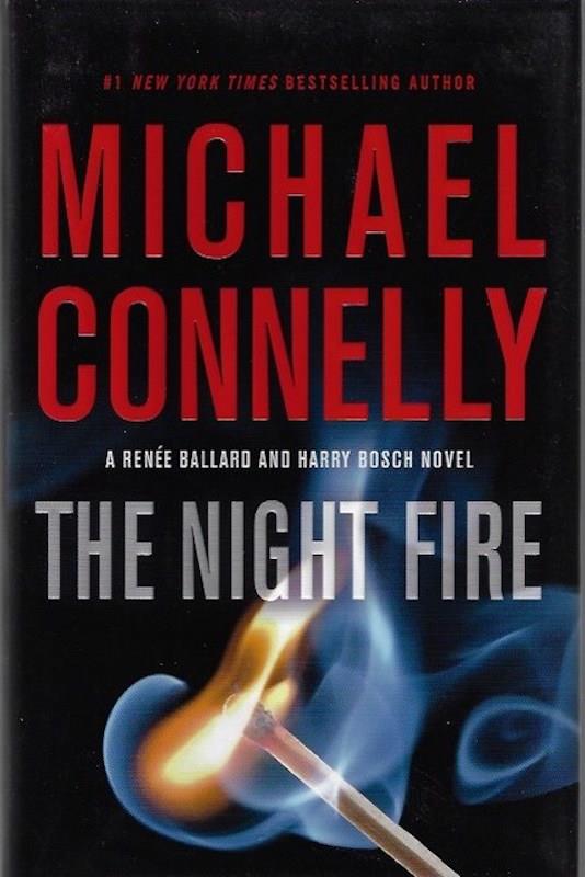Image for The Night Fire SIGNED A Renée Ballard and Harry Bosch Novel