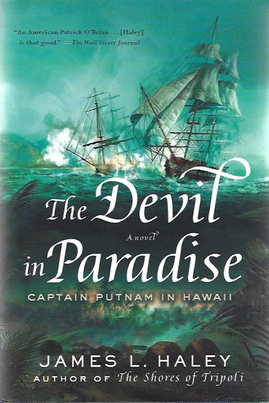 Image for The Devil in Paradise: Captain Putnam in Hawaii SIGNED (A Bliven Putnam Naval Adventure)