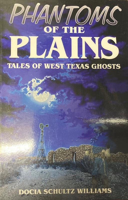 Image for Phantoms of the Plains by Docia Schultz Williams Signed