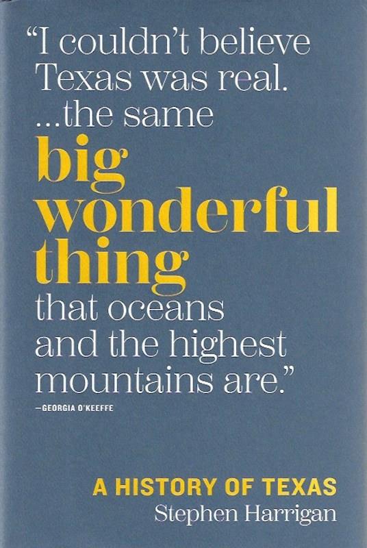 Image for Big Wonderful Thing: A History of Texas SIGNED
