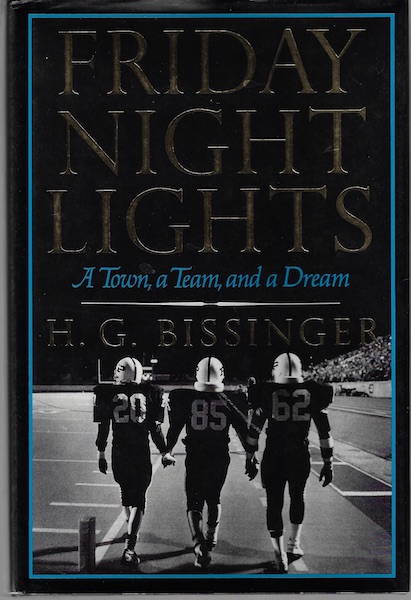 Image for Friday Night Lights: A Town, A Team, And A Dream