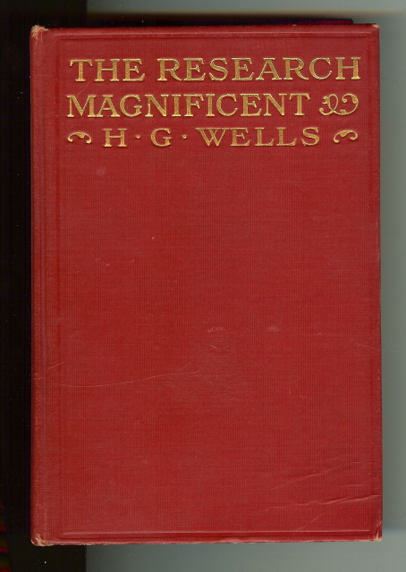 The research magnificent, by Wells, H. G Image for The research magnificent, by Wells, H. G