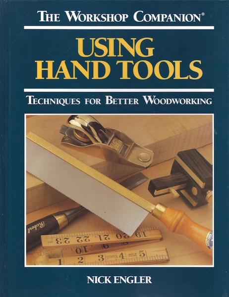 Image for The Workshop Companion: Using Hand Tools : Techniques for Better Woodworking