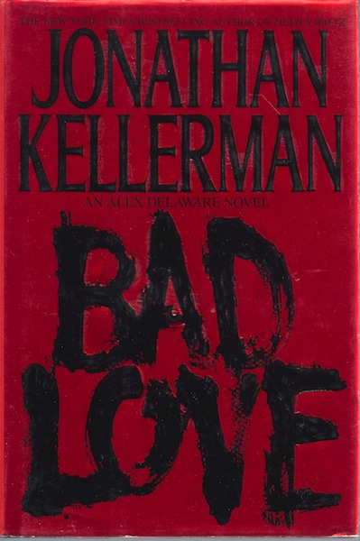 Image for Bad Love by Kellerman, Jonathan