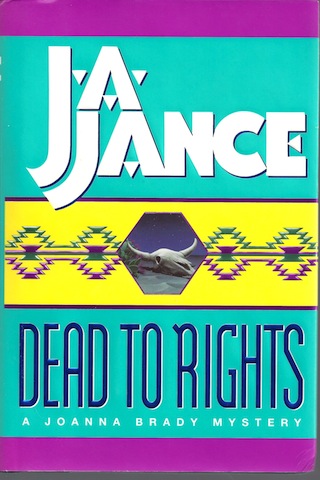 Image for Dead to Rights (Joanna Brady Mysteries, Book 4) by Jance, Judith A.