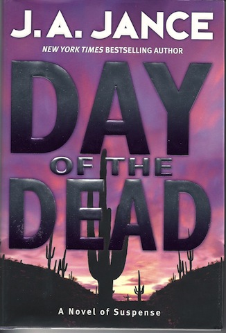 Image for Day of the Dead: A Novel of Suspense by Jance, J. A.