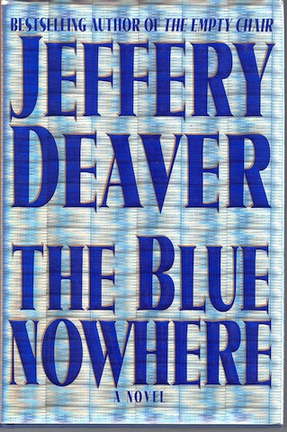 Image for The Blue Nowhere : A Novel by Deaver, Jeffery SIGNED