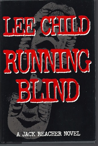Image for Running Blind (Jack Reacher, No. 4) by Child, Lee