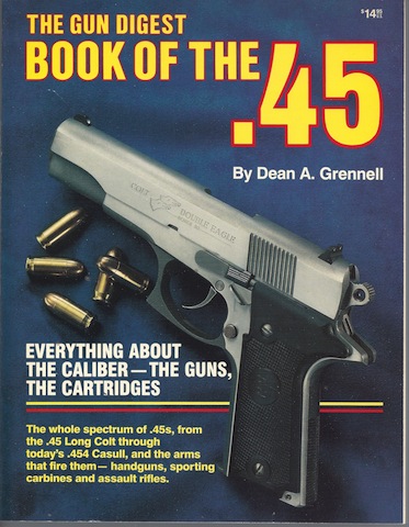 Image for The Gun Digest Book of the .45
