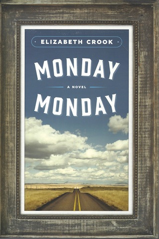 Image for Monday, Monday: A Novel