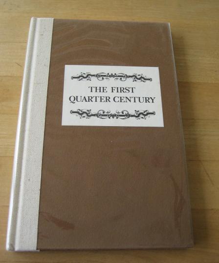 Image for The first quarter century: Texas Historical Commission and Texas Historical F...