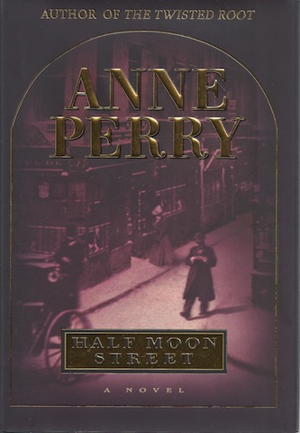 Image for Half Moon Street (Charlotte & Thomas Pitt Novels)
