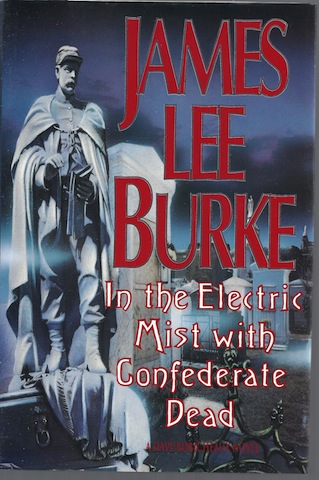 Image for In The Electric Mist With Confederate Dead SIGNED