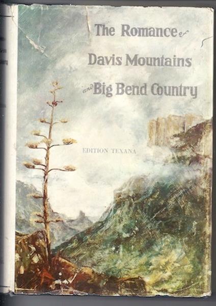 Image for The Romance of Davis Mountains and Big Bend Country: Edition Texana